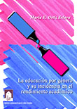 Imagen del libro La educación por género y su incidencia en el rendimiento académico