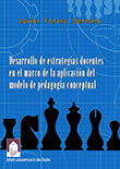 Imagen del libro Desarrollo de estrategias docentes en el marco de la aplicación del modelo de pedagogía conceptual en la institución educativa distrital comunitaria metropolitana de Barranquilla-Colombia