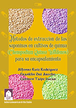 Imagen del libro Métodos de extracción de las saponinas en cultivos de quinua (Chenopodium quinoa Willdenow) para su encapsulamiento