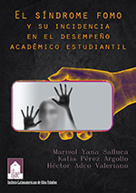 Imagen del libro El síndrome FOMO y su incidencia en el desempeño académico estudiantil