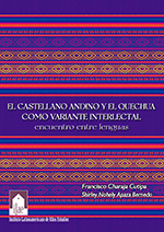 Imagen del libro El castellano andino y el quechua como variante interlectal: Encuentro entre lenguas