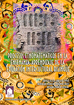 Imagen del libro Procesos etnomatemáticos en la enseñanza-aprendizaje de la educación intercultural bilingüe